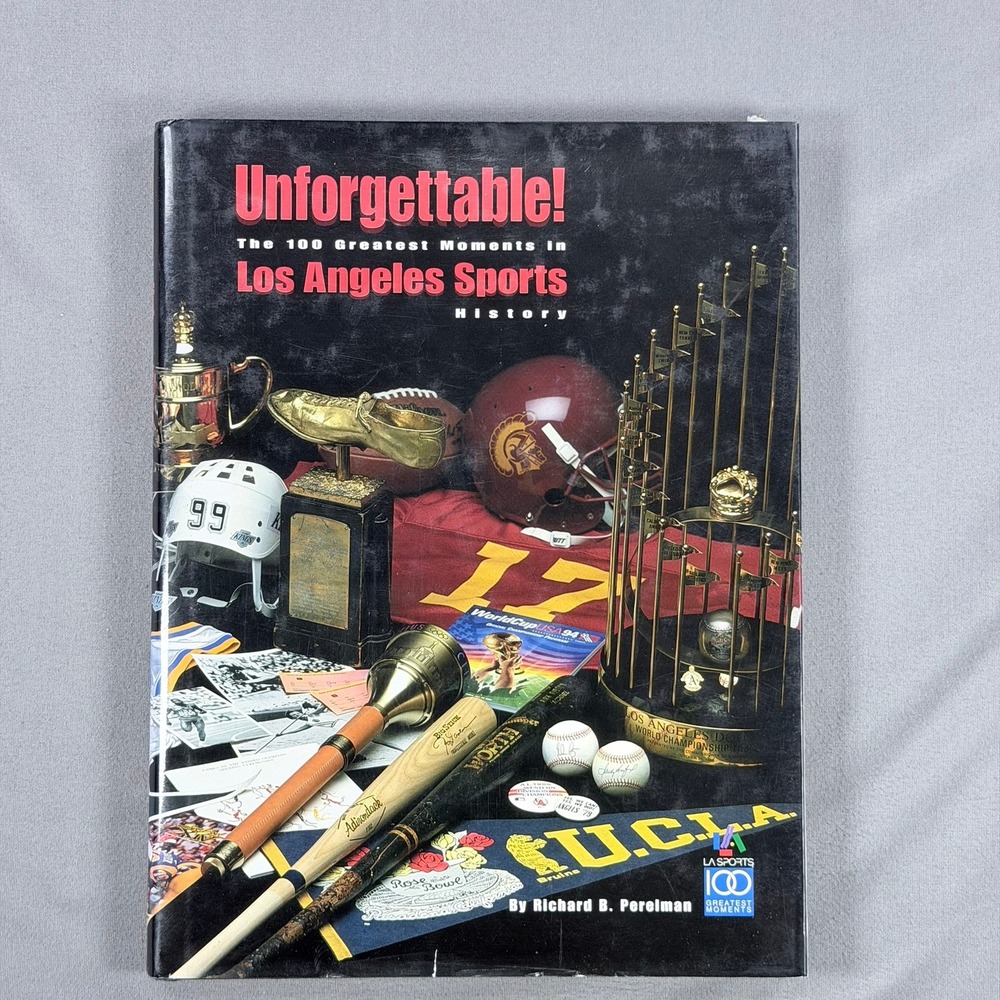 Richard Perelman Unforgettable!  Greatest LA‎ Sports Moments HC 1995 1st History